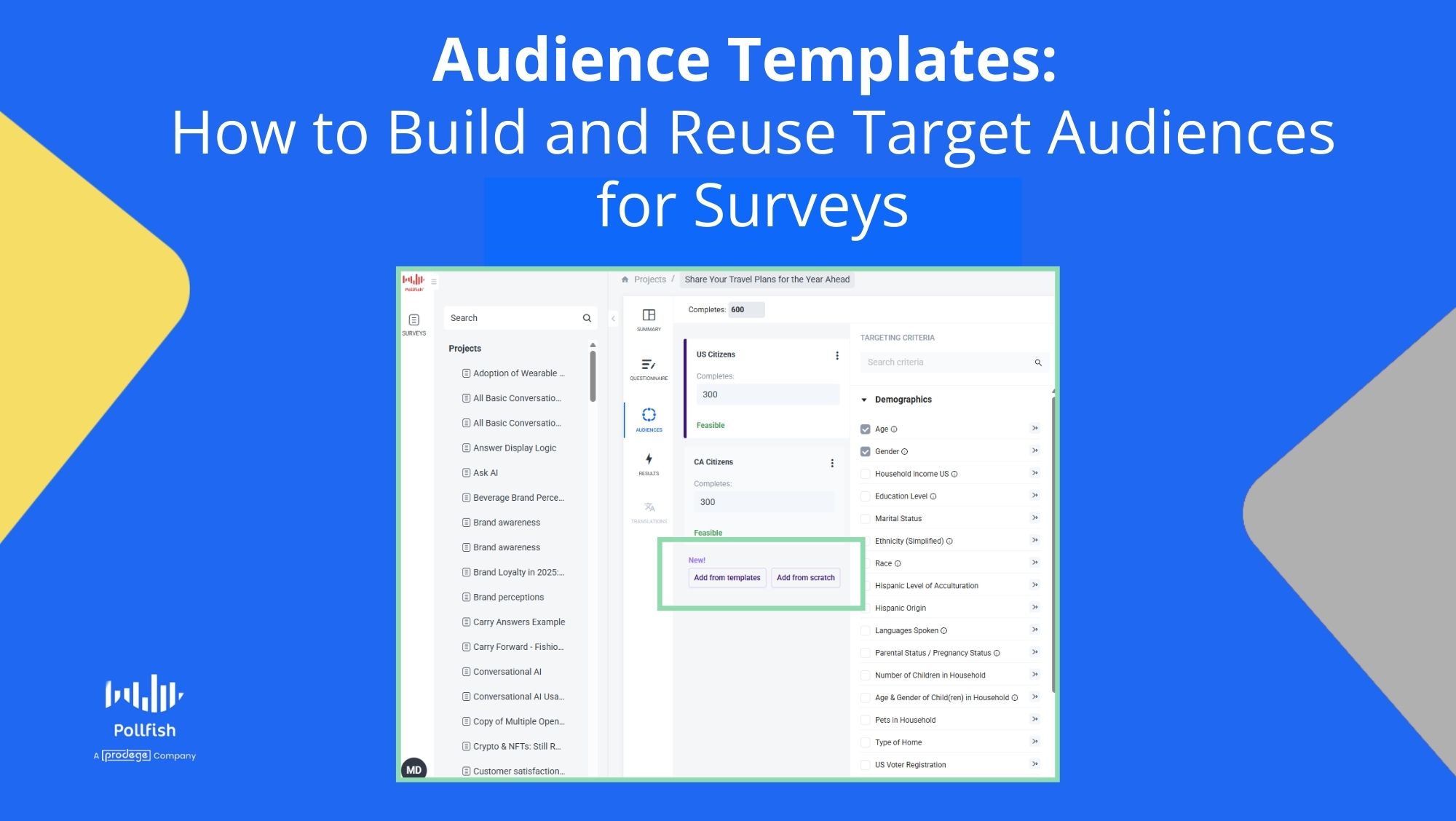 Audience Templates: How to build and reuse target audiences for surveys