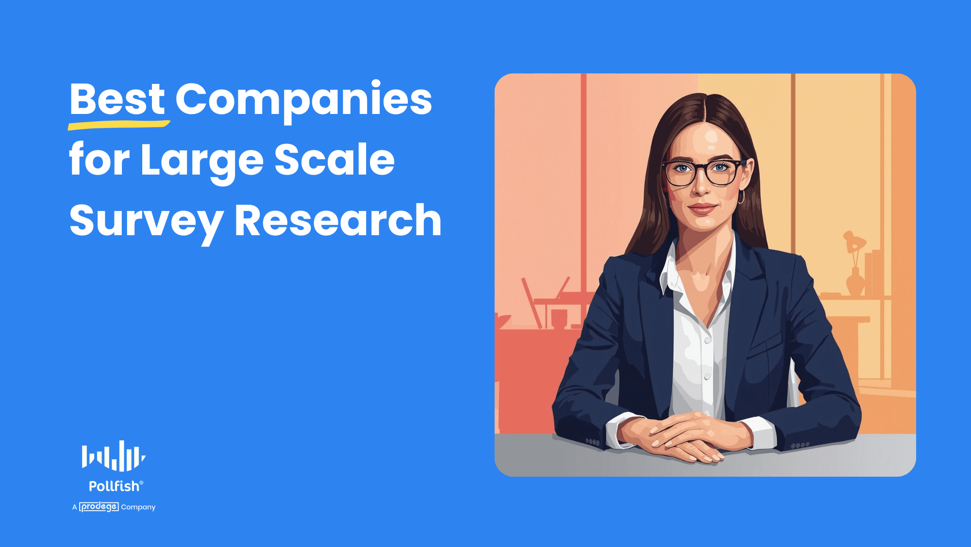 Best Companies for Large-Scale Survey Research