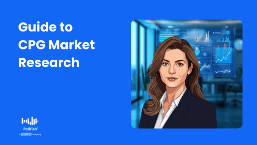 Guide to CPG Market Research (Benefits, Use Cases, Tools, etc.)